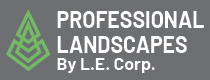 Professional Landscapes - By L.E. Corporation